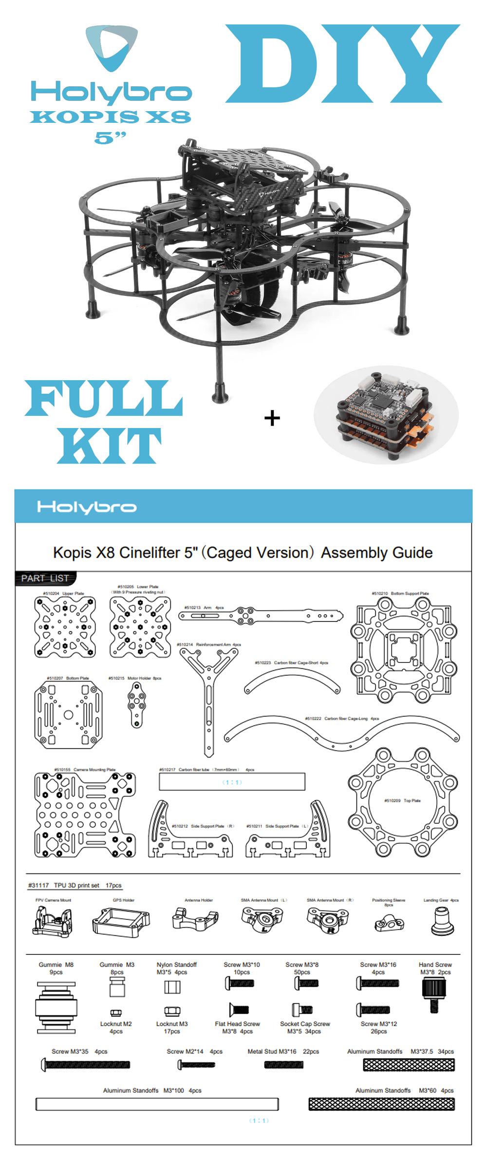 Holybro Kopis X8 5" Cinelifter DIY Full Kit - Caged Version -DJI Shop Holybro Kopis X8 5 Cinelifter DIY Full Kit Caged Version Info 2