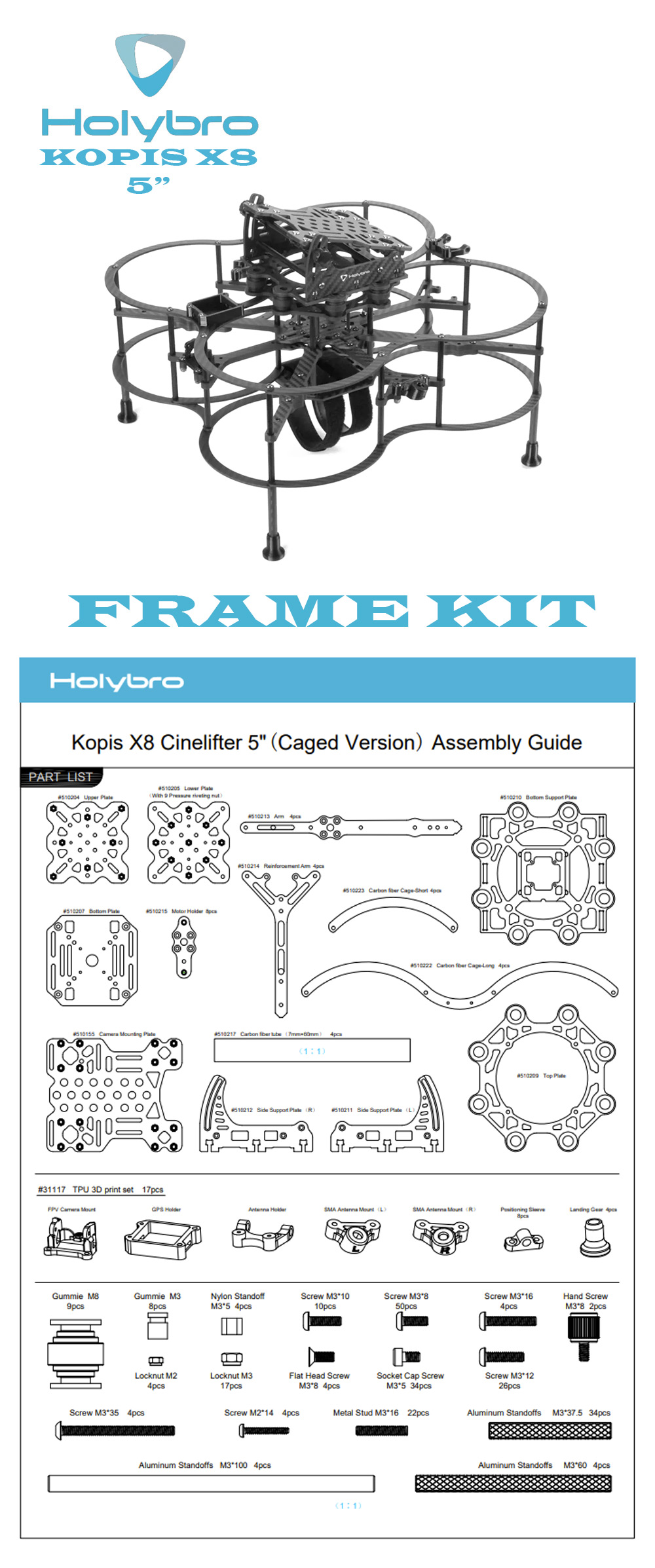 Holybro Kopis X8 5" Cinelifter Frame Kit - Caged Version -DJI Shop Holybro Kopis X8 5 Cinelifter Frame Kit Caged Version iNFO