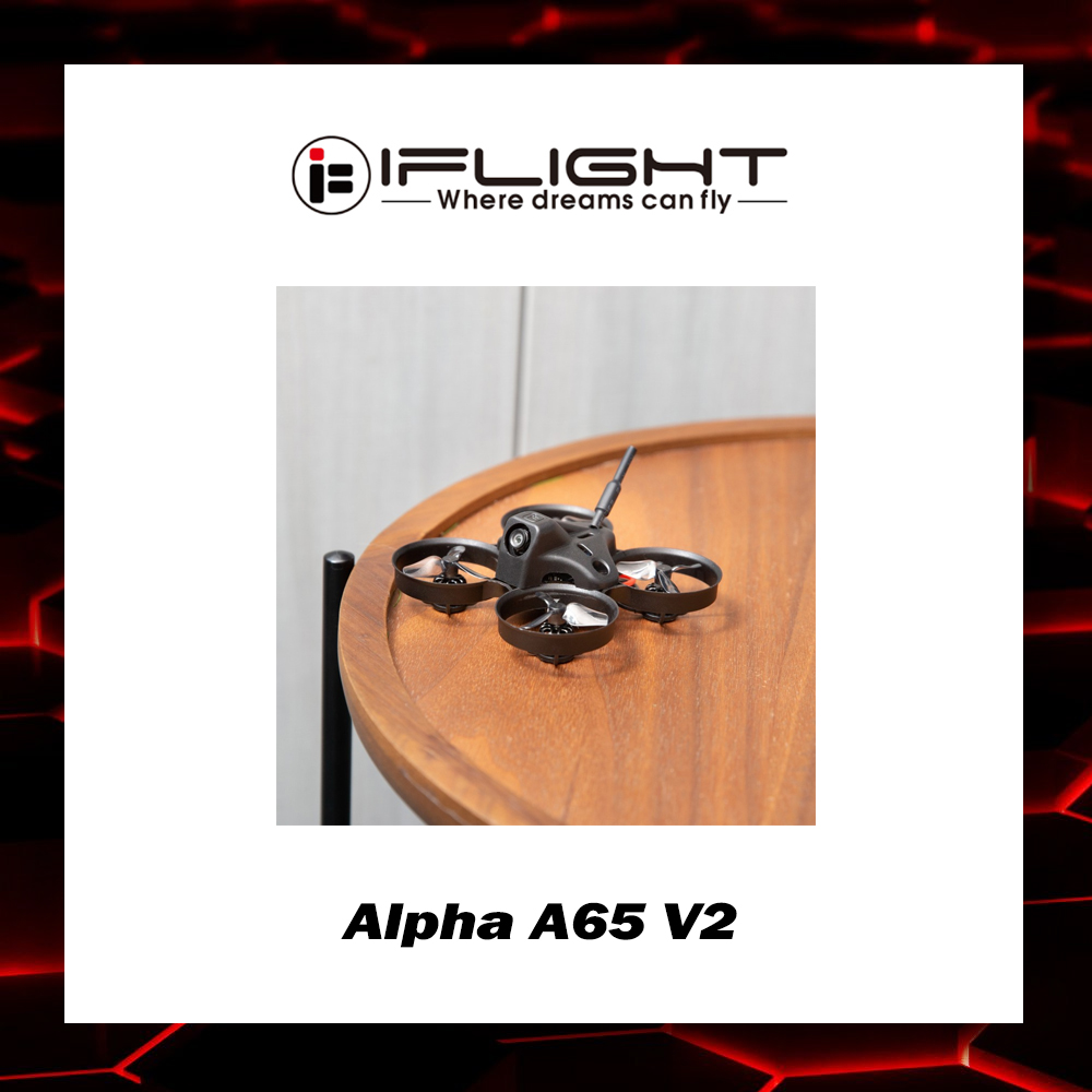 IFlight Alpha A65 Drone - Analog - V2 -DJI Shop iFlight Alpha A65 Tiny Whoop Drone Analog V2 Info