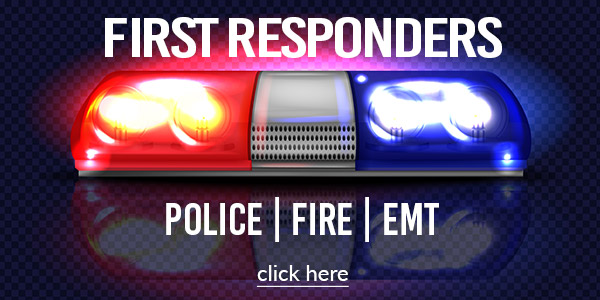 First Responders - police, fire, EMT